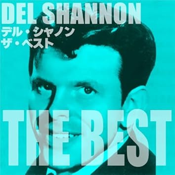 Amazon Music Unlimitedでデル・シャノンを聴く